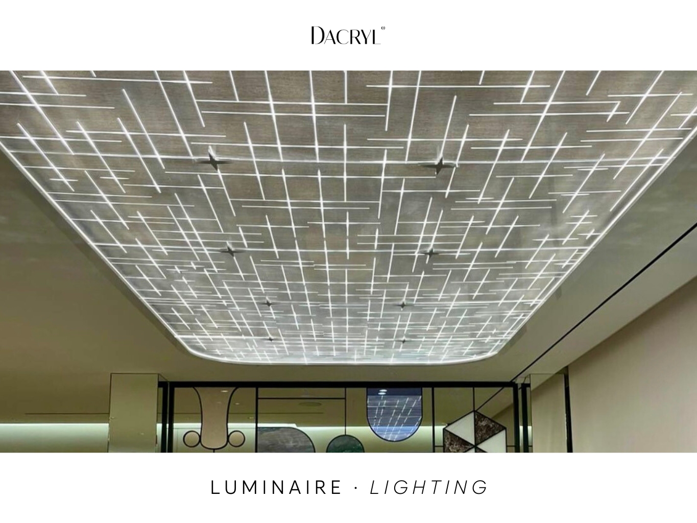 DACRYL - Lighting